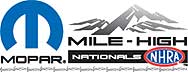 28th annual Mopar Mile-High NHRA Nationals. Jul 13th - 15th Denver, CO (5k)